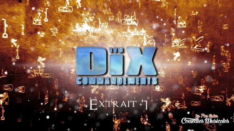 Extrait de comédie musicale Les 10 commandements de Nathan Show World, Paris 75016